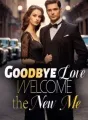 Goodbye Love, Welcome the New Me! cover