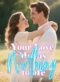 Your Love Means Nothing to Me cover