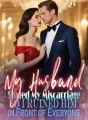 My Husband Staged My Miscarriage,So I Ruined Him in Front of Everyone cover