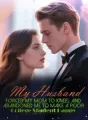 My Husband Forced My Mom to Kneel and Abandoned Me to Make a Poor College Student Happy cover