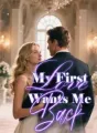 My First Love Wants Me Back cover