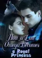 How a Low Omega Becomes a Royal Princess cover