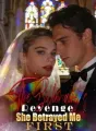 The Billionaire's Revenge She Betrayed Me First cover