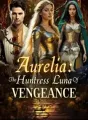 Aurelia: The Huntress Luna Of Vengeance cover