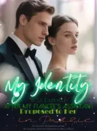 My Identity Was Exposed After My Fiancée's Assistant Proposed to Her in Public