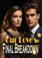 Our Love's Final Breakdown cover