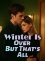 Winter Is Over, But That's All cover
