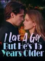 I Love A Guy, But He's 15 Years Older cover