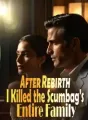 After Rebirth, I Killed the Scumbag's Entire Family cover