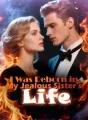 I Was Reborn in My Jealous Sister's Life cover