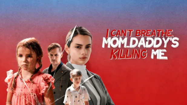 I Can’t Breathe, Mom...Daddy’s Killing Me-The Anatomy of a Betrayal