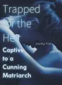 Trapped for the Heir: Captive to a Cunning Matriarch cover