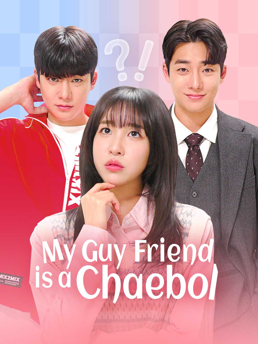 My Guy Friend is a Chaebol