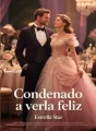 Condenado a verla feliz cover