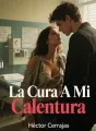 La Cura A Mi Calentura cover