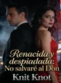 Renacida y despiadada: No salvaré al Don cover