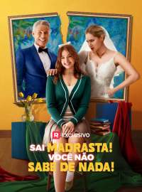 Sai, Madrasta! Você Não Sabe de Nada!