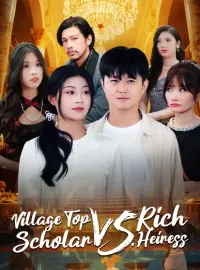 Village Top Scholar vs. Rich Heiress