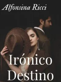 Irónico Destino