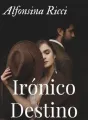 Irónico Destino cover