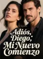 Adiós, Diego: Mi Nuevo Comienzo cover