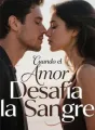 Cuando el Amor Desafía la Sangre cover