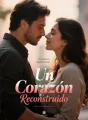 Un Corazón Reconstruido cover