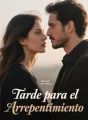 Tarde para el Arrepentimiento cover