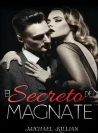 El Secreto del Magnate.