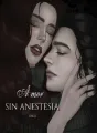 Amor, sin anestesia cover