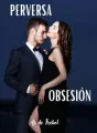 Perversa obsesión cover