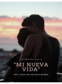 "Mi nueva vida"