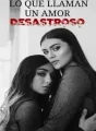 Lo que llaman un amor desastroso [Libro II] cover