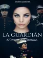 "La Guardián; el inicio del Camino." cover