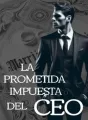 La Prometida Impuesta Del CEO cover
