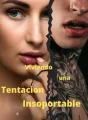 Viviendo una Tentacion Insoportable cover
