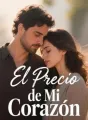 El Precio de Mi Corazón cover