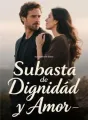 Subasta de Dignidad y Amor cover