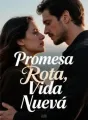 Promesa Rota, Vida Nueva cover