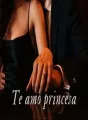 ¡Te amo princesa! cover