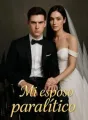 Mi Esposo Paralitico cover