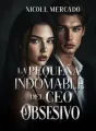 La pequeña indomable del CEO obsesivo cover
