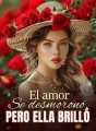 El amor se desmoronó, pero ella brilló cover