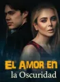El Amor en la Oscuridad cover