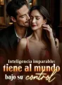 Inteligencia imparable: tiene al mundo bajo su control cover