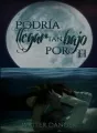 Podría llegar tan bajo por ti cover