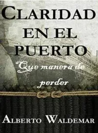 CLARIDAD EN EL PUERTO