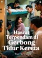 Hasrat Terpendam di Gerbong Tidur Kereta cover