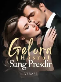 Gelora Hasrat sang Presdir