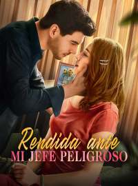 Rendida ante mi jefe peligroso